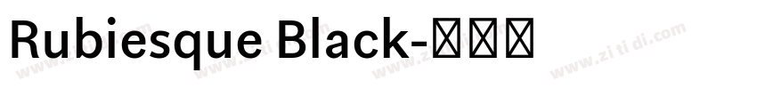 Rubiesque Black字体转换